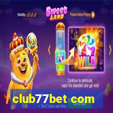 club77bet com
